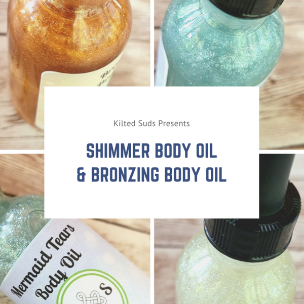 Introducing Kilted Suds Shimmer Oil