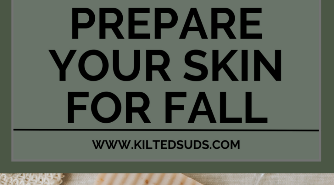 Preparing Your Skin for Fall