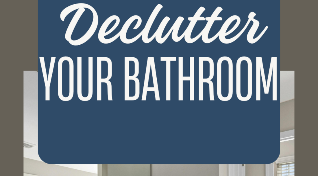 Declutter Your Bathroom in 2026