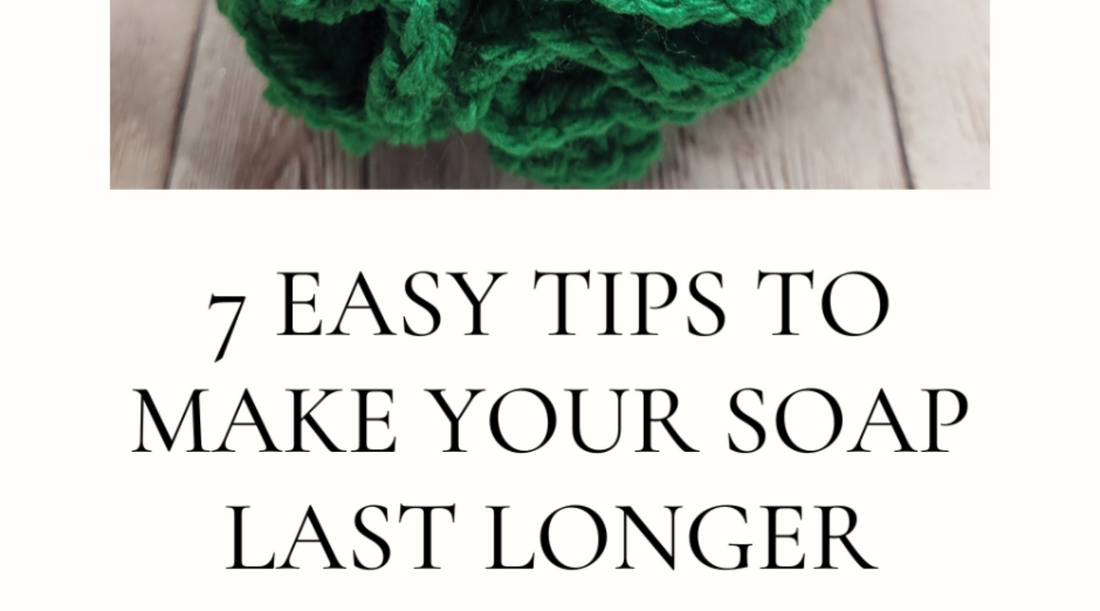 7 Easy Ways to Make Your Soap Last Longer in the Shower